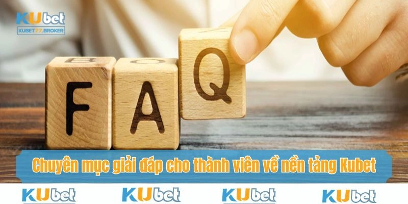 Giải đáp cho thành viên trải nghiệm game trên nền tảng Kubet77