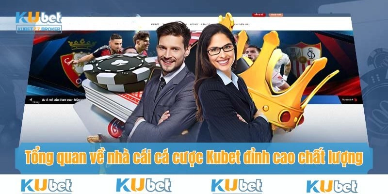 Tổng quan về nhà cái cá cược Kubet77 đỉnh cao chất lượng